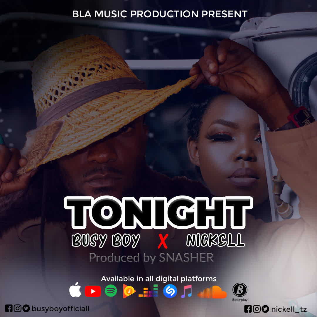 Busy Boy X Nickell Tonight