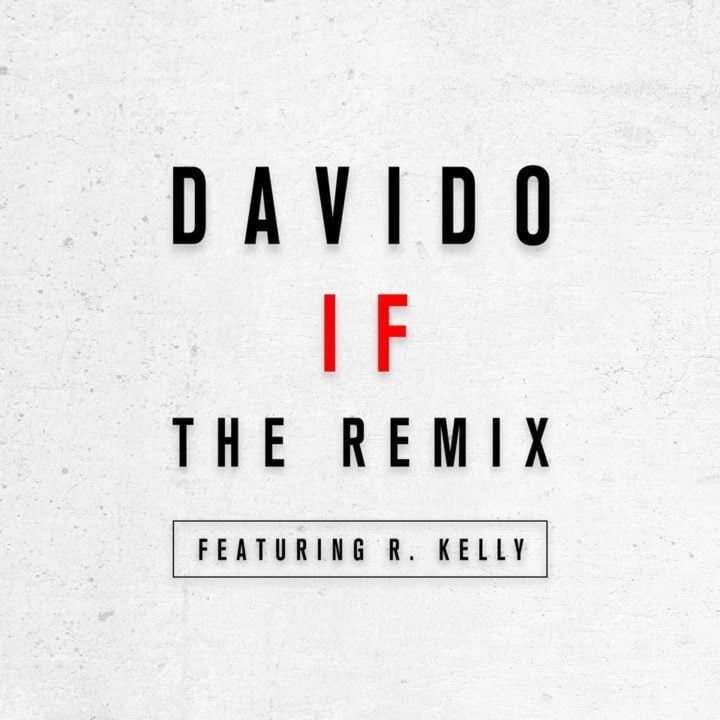 Davido R. Kelly IF Remix 720x720 1