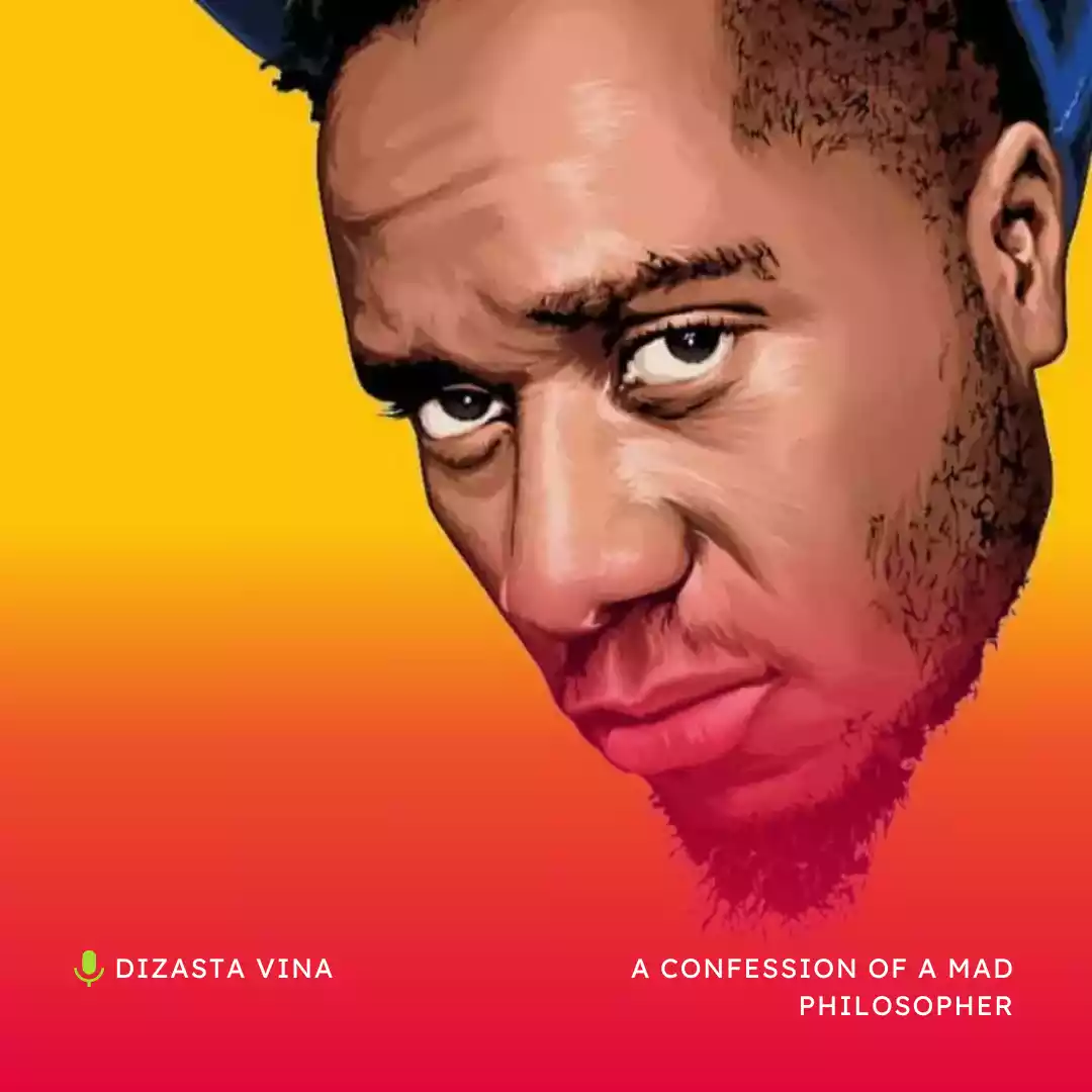 Dizasta Vina A confession of a Mad Philosopher