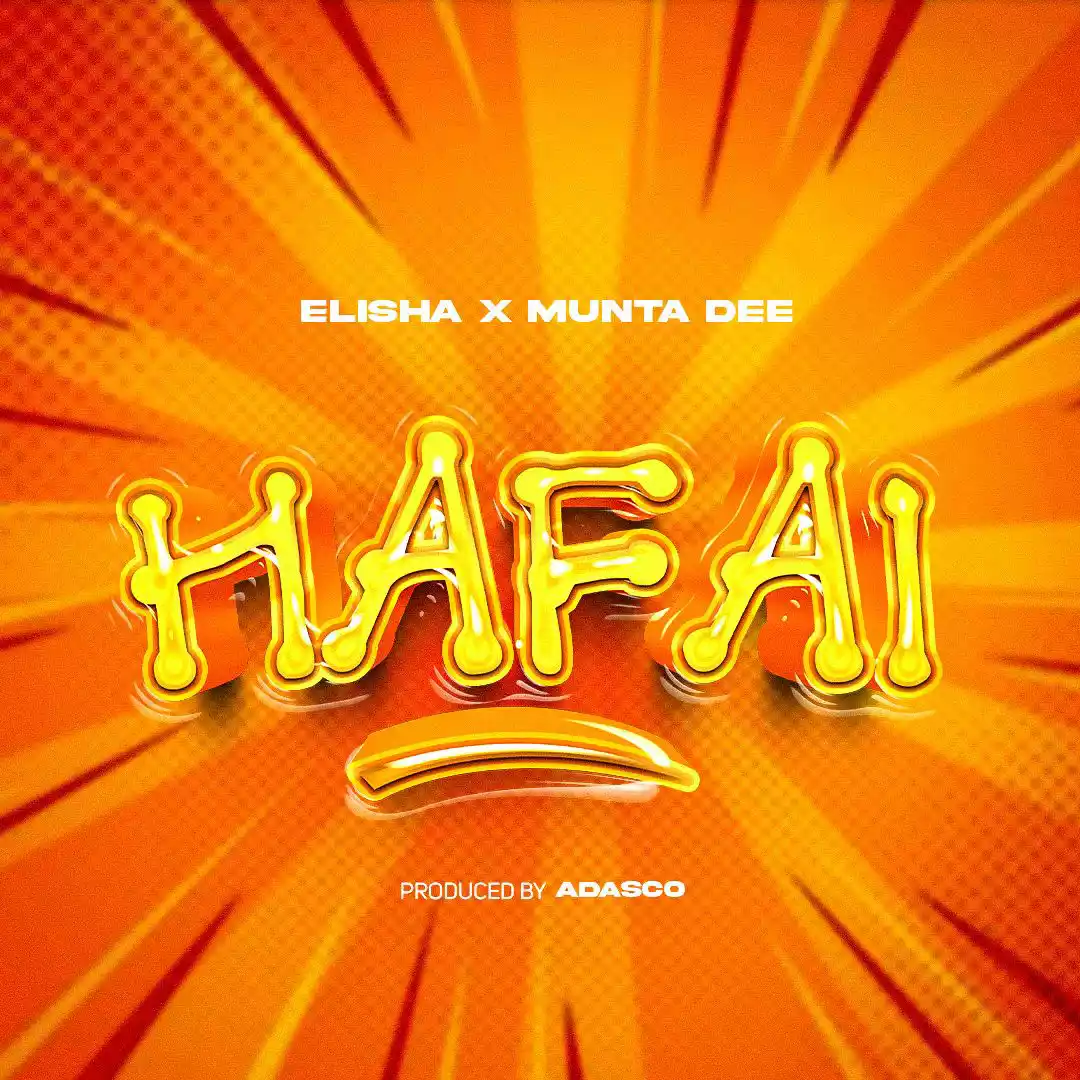Dogo Elisha ft Munta Dee Hafai Mp3 Download