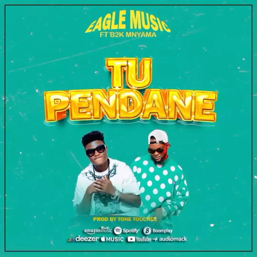 Eagle Music ft B2k Mnyama Tupendane Mp3 Download