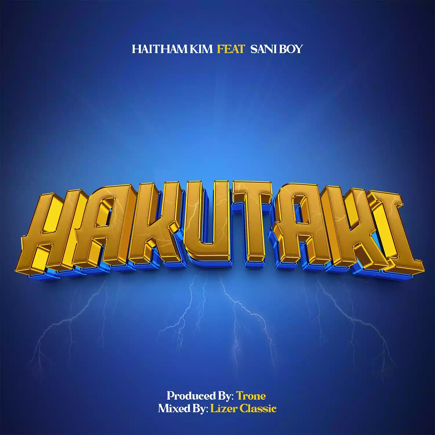 Haitham Kim ft Sani Boy Hakutaki Mp3 Download