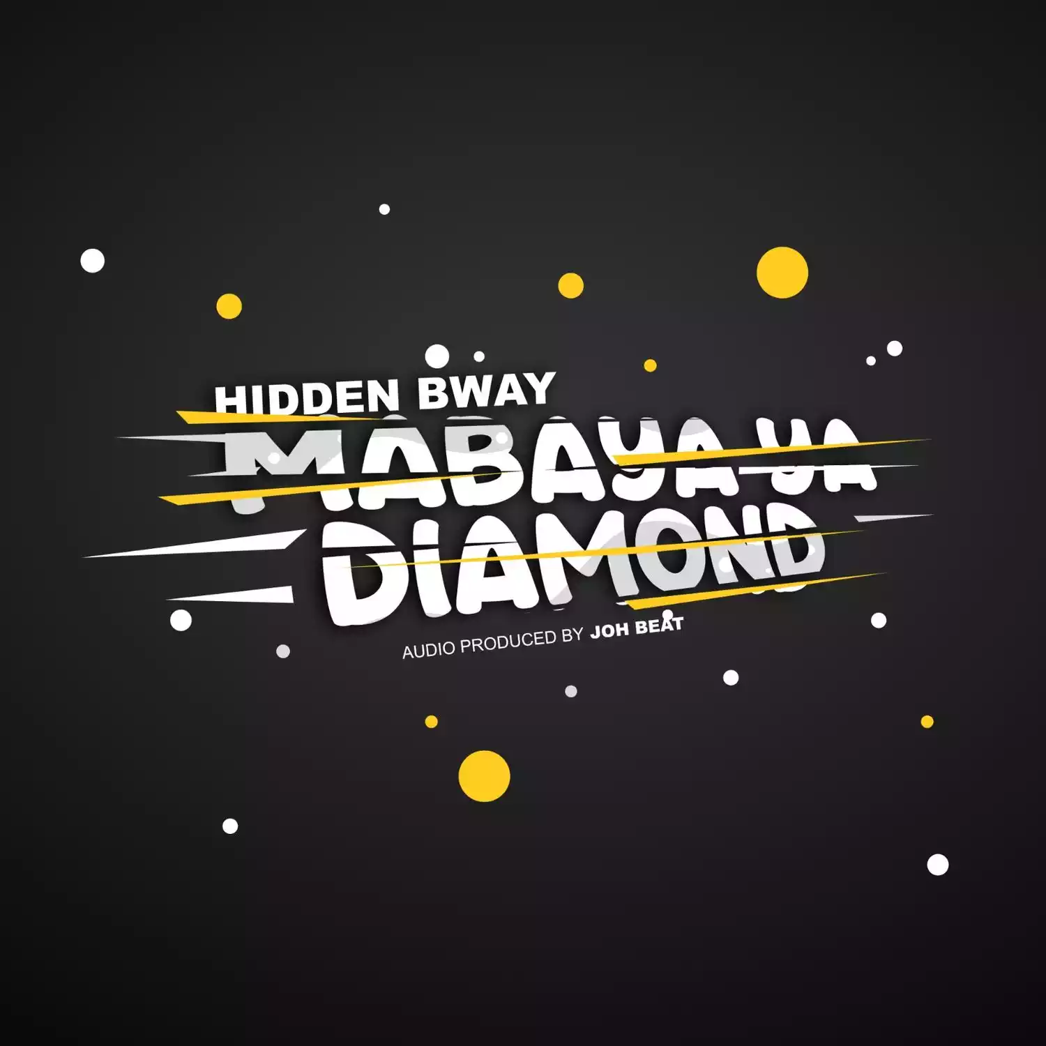 Hidden Bway Mabaya ya Diamond Mp3 Download