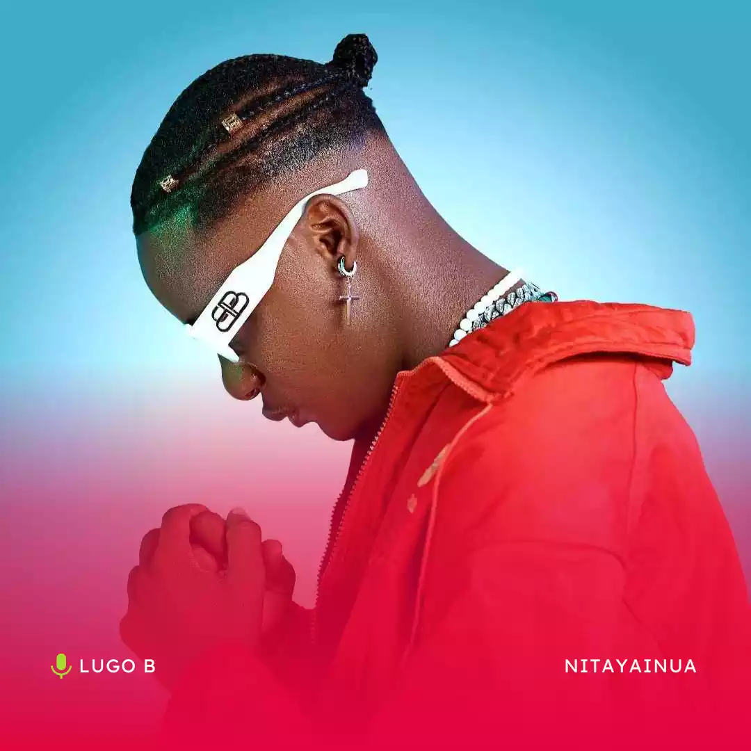 Lugo B Nitayainua Mp3 Download