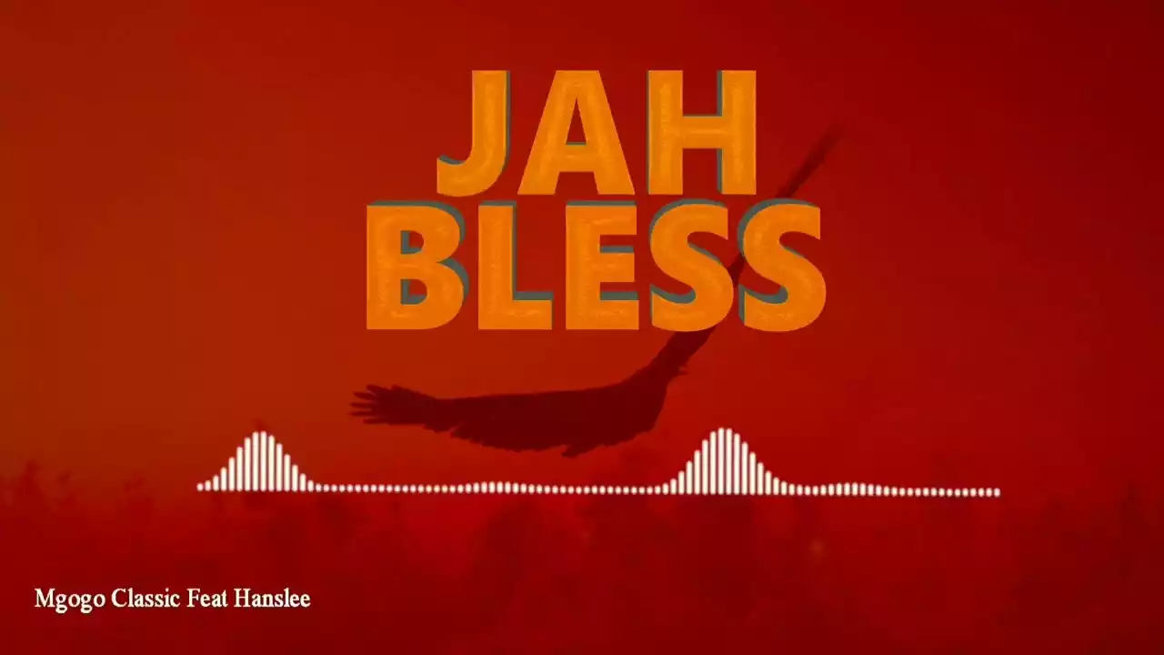 Mgogo Classic ft Hanslee Jah Bless Mp3 Download