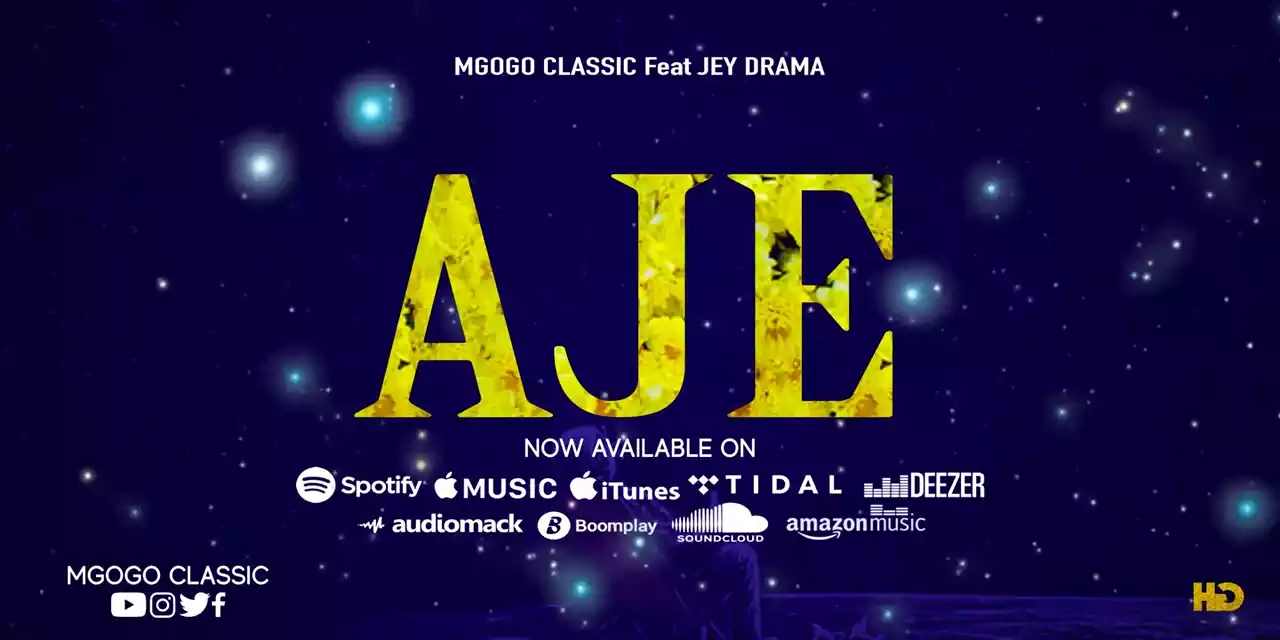 Mgogo Classic x Jey Drama Aje
