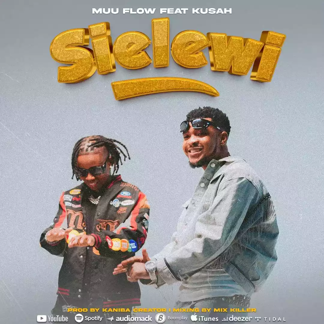 Muu Flow ft Kusah Sielewi Mp3 Download