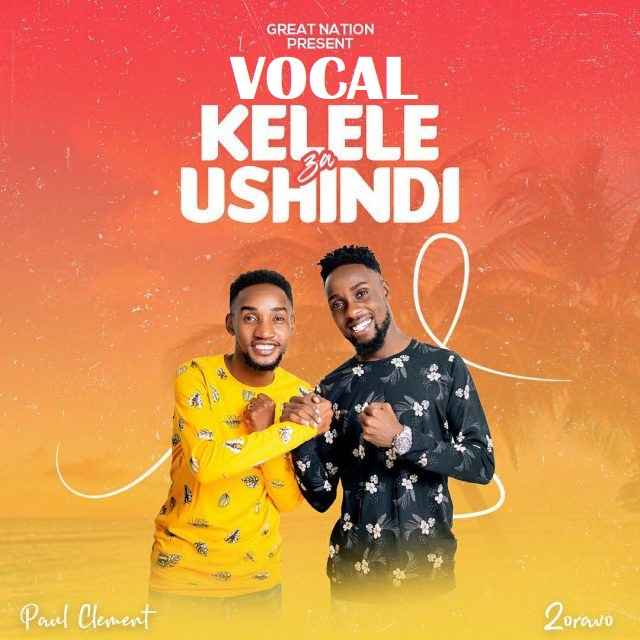 Paul Clement Ft. Zoravo – Kelele Za Ushindi 640x640 1