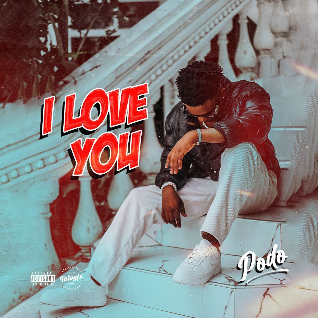 Podo – I Love You