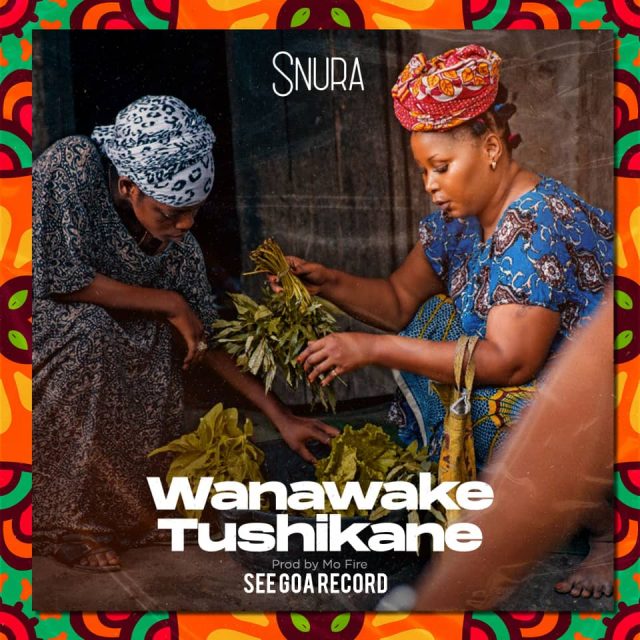 Snura Wamawake Tushikane 640x640 1
