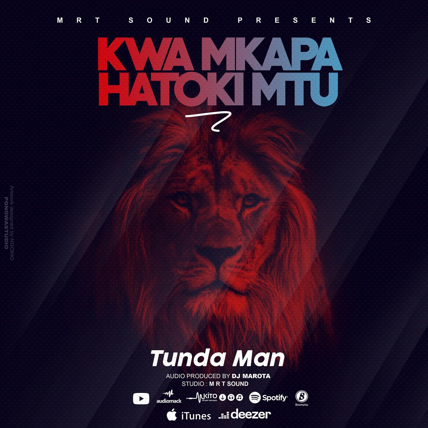 Tunda Man Kwa Mkapa Hatoki Mtu