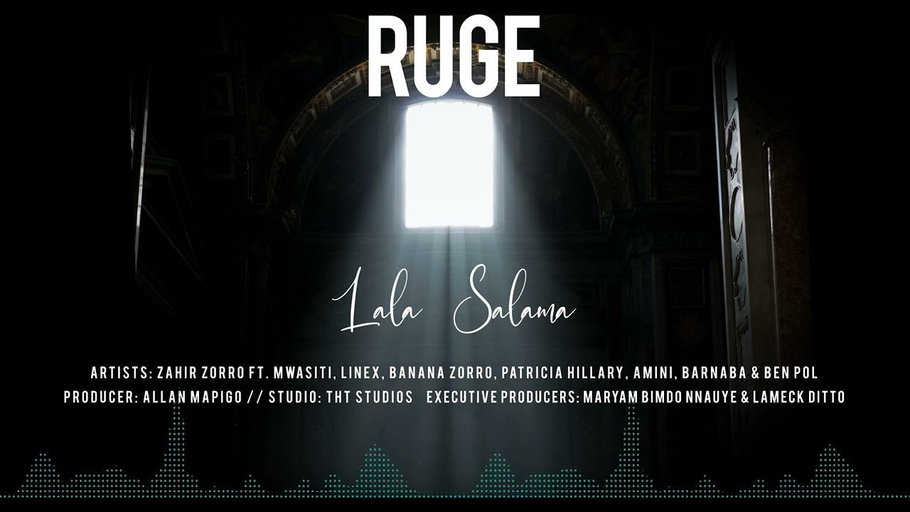 Zahir Zorro Ft. Mwasiti Linex Banana Zorro Patricia Hillary Amini Ben Pol – Ruge Lala Salama