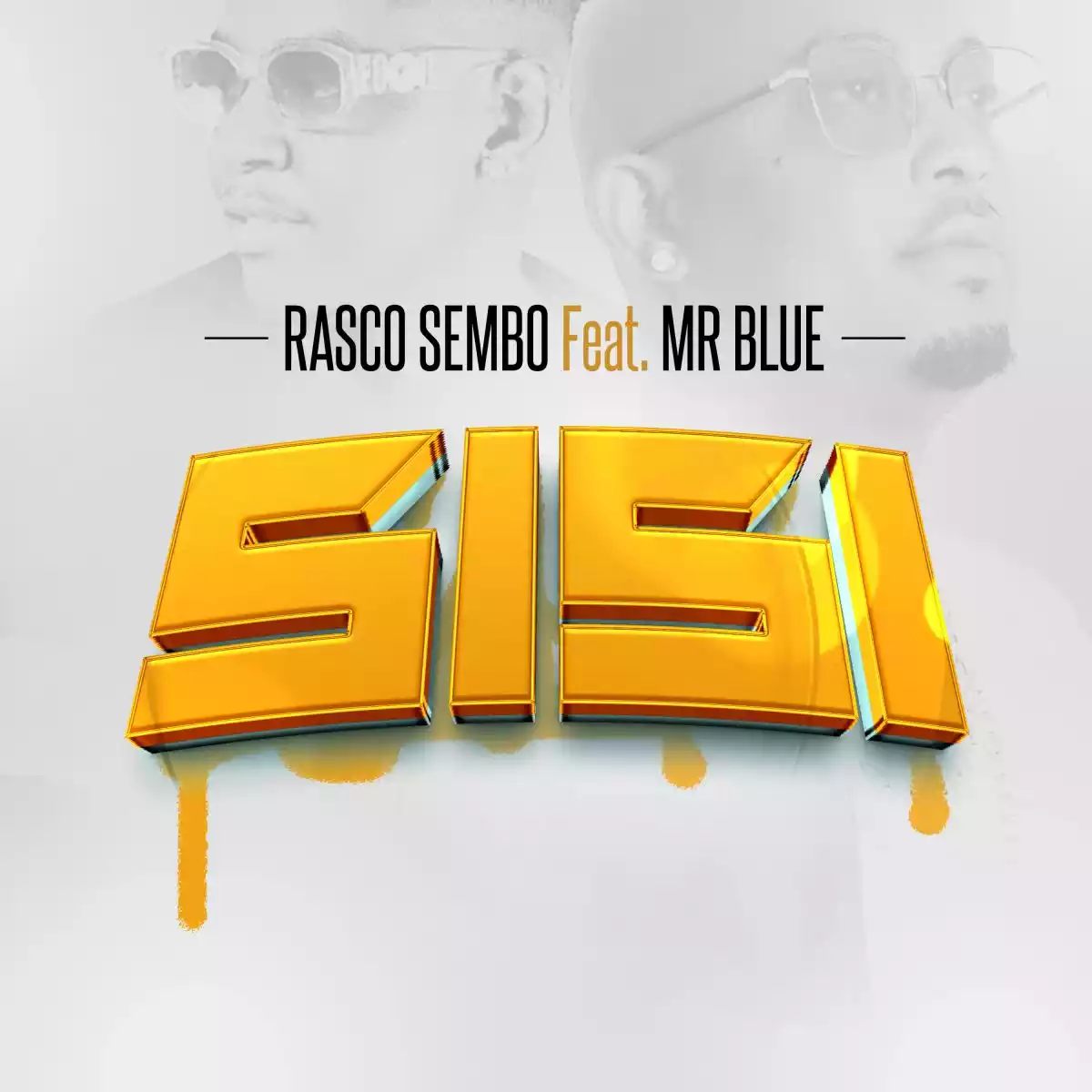 Rasco Sembo Ft. Mr Blue Sisi