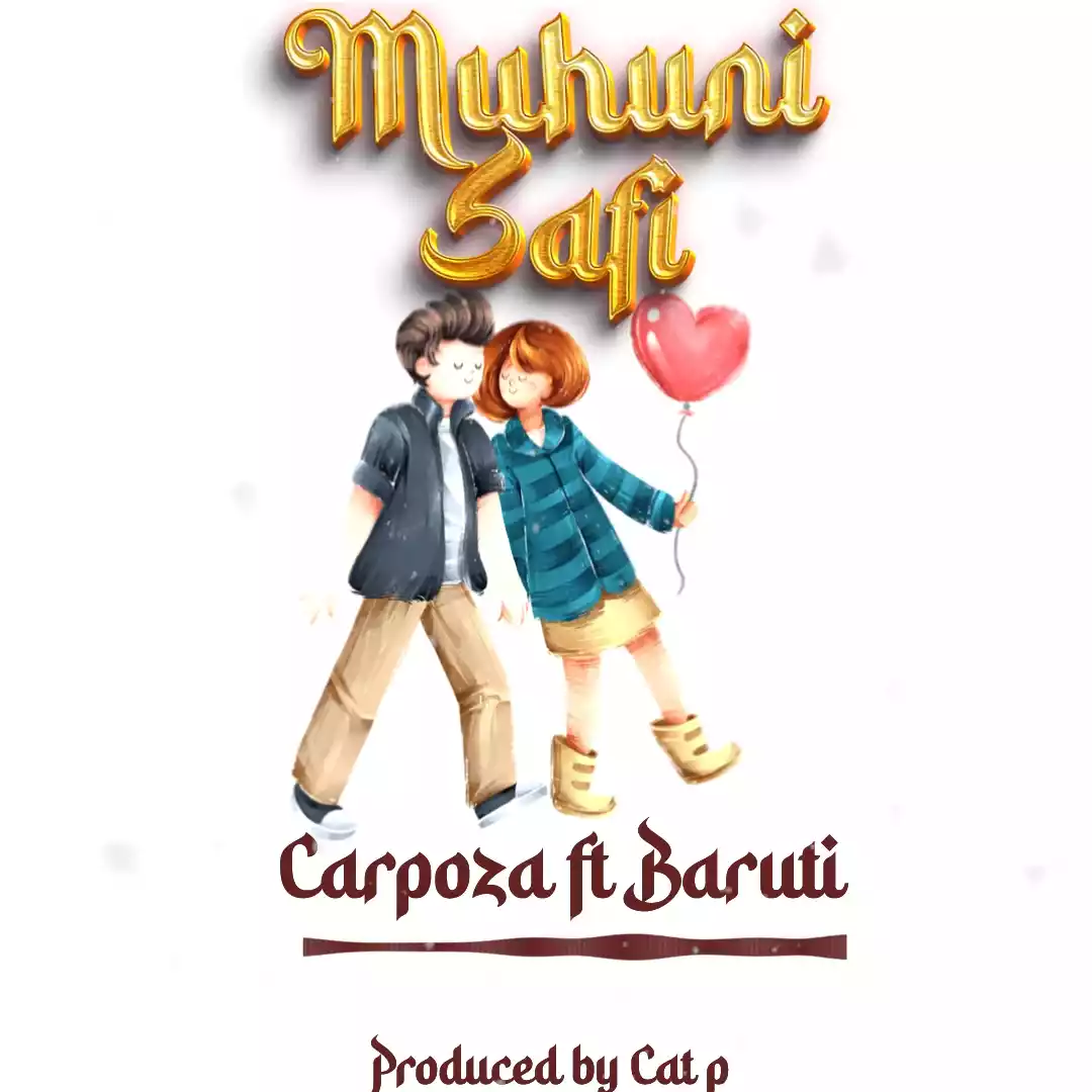 Carpoza ft Baruti Muhuni