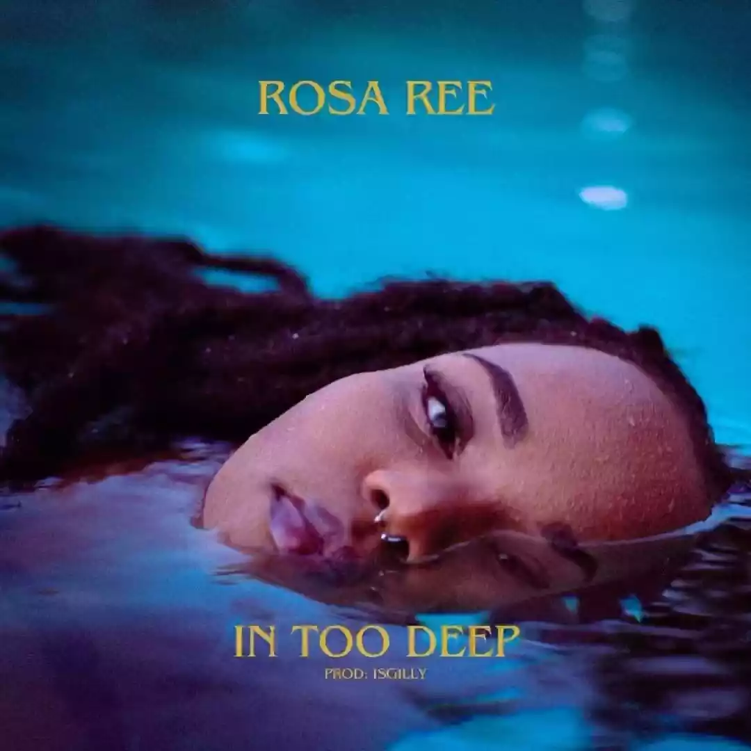 In Too Deep Rosa Ree