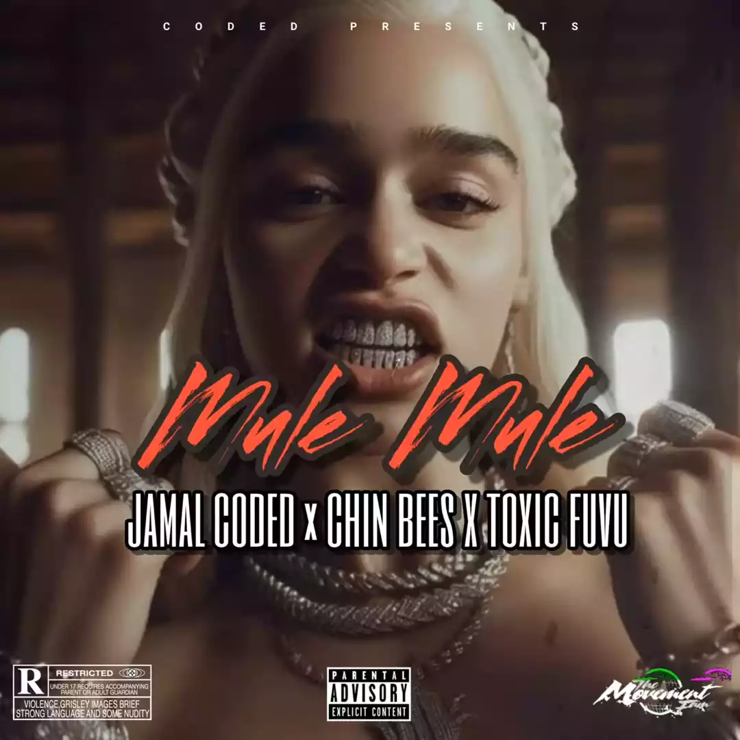 Jamal Coded Mule Mule feat. Chin Bees Toxic Fuvu