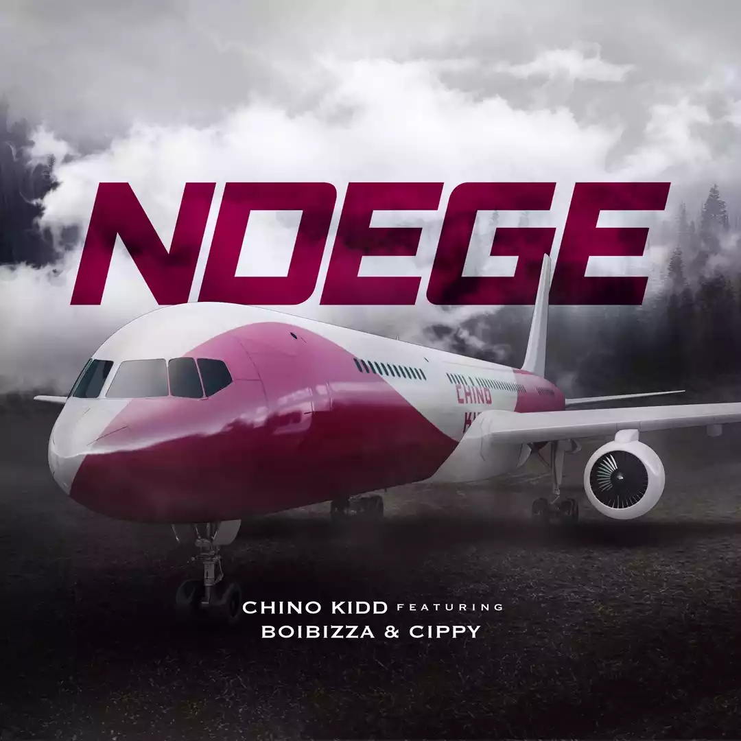 Ndege By Chino Kidd