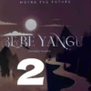 Bebe Yangu II