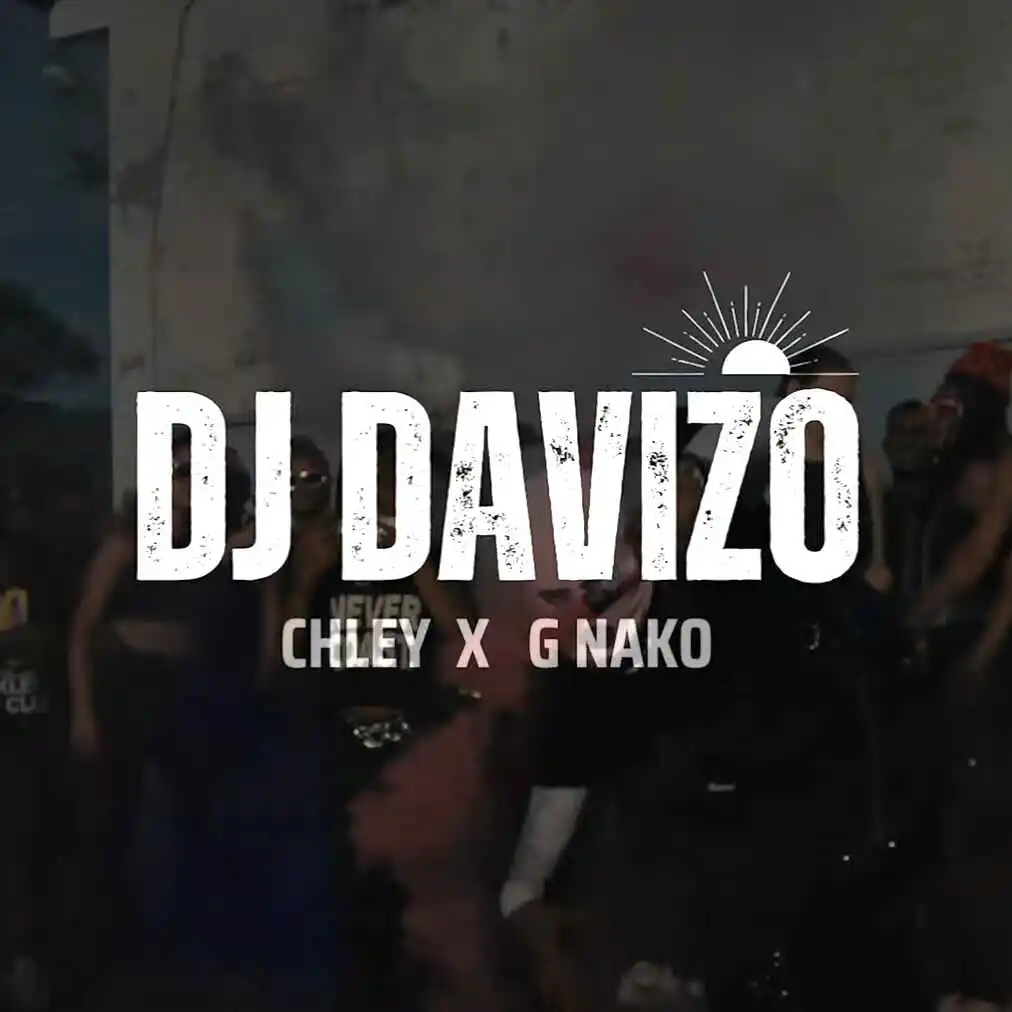 Dj Davizo Ft Big Chipi X Chley G Nako CHIPII mp3 image